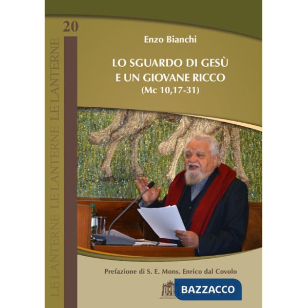 Sguardo di Gesù e un giovane ricco (Mc 10,17-31) (Lo)