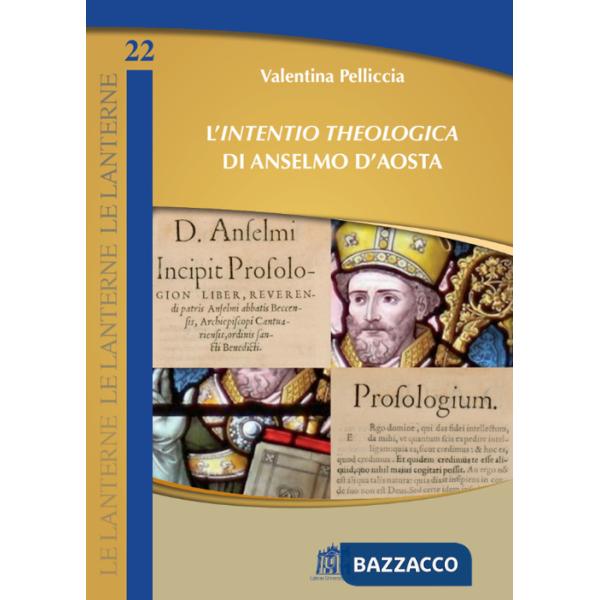 «Intentio theologica» di Anselmo d'Aosta (L')