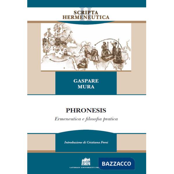 Phronesis. Ermeneutica e filosofia pratica