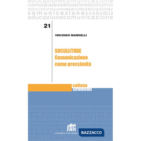Socialitude. Comunicazione come prossimità