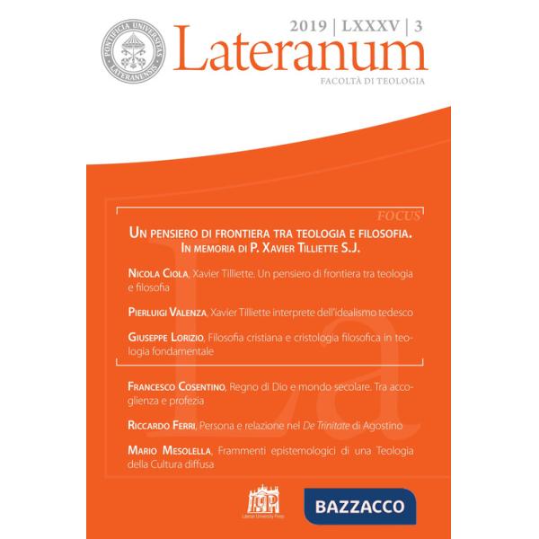 Lateranum (2019). Vol. 3: Un pensiero di frontiera tra teologia e filosofia