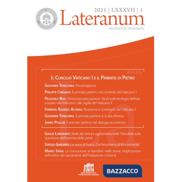 Lateranum (2021). Vol. 1: Il Concilio Vaticano I e il primato di Pietro