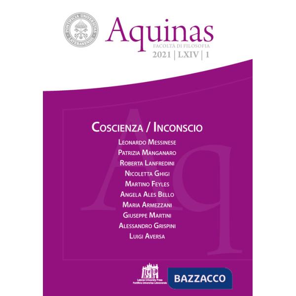 Aquinas. Rivista internazionale di filosofia (2021). Vol. 1: Coscienza/Inconscio