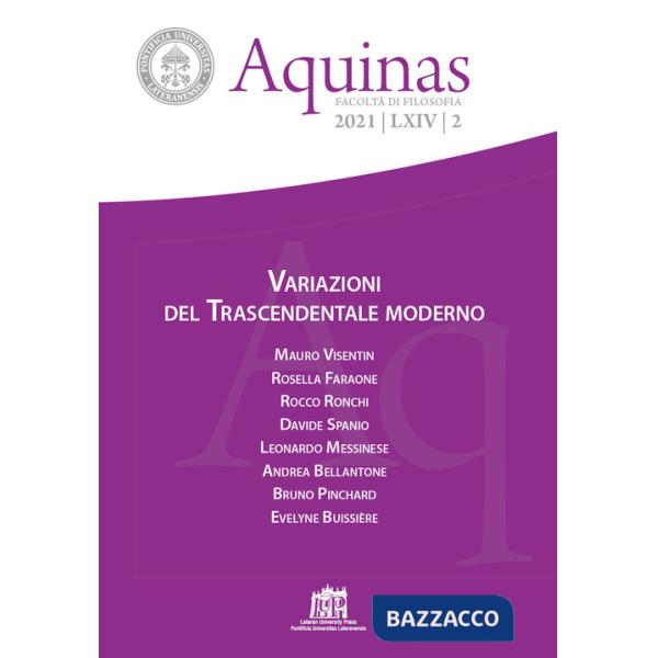 Aquinas. Rivista internazionale di filosofia (2021). Vol. 2: Variazioni del Trascendentale moderno