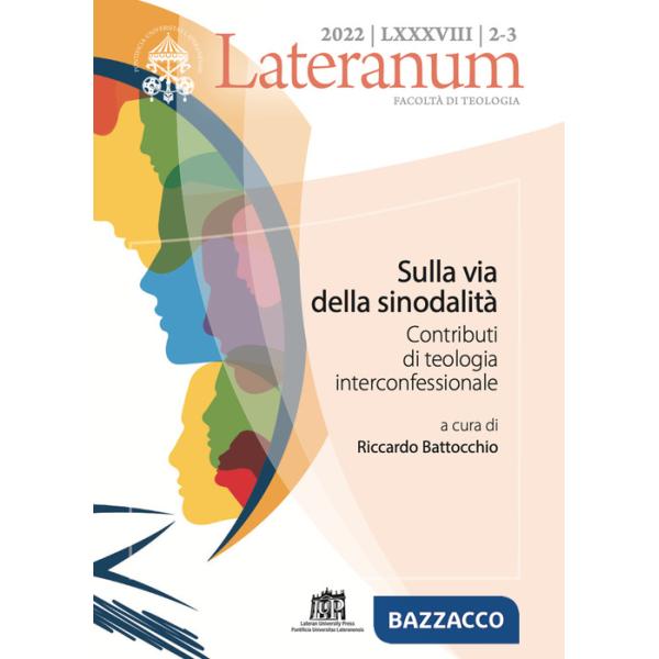 Lateranum (2022). Vol. 2-3: Sulla via della sinodalità. Contributi di teologia interconfessionale