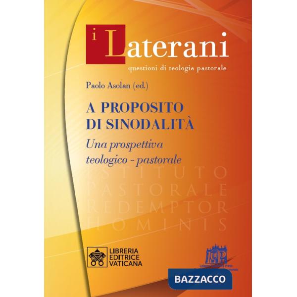 A proposito di sinodalità. Una prospettiva teologico-pastorale