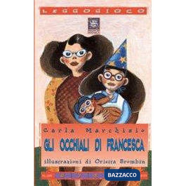 OCCHIALI DI FRANCESCA (GLI)
