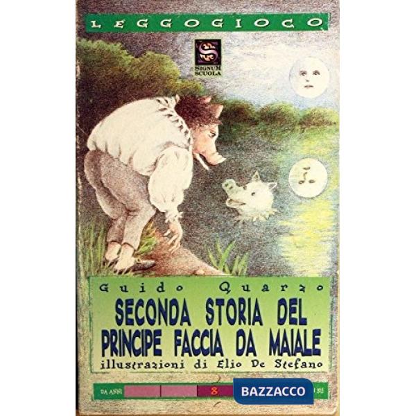 SECONDA STORIA DEL PRINCIPE FACCIA DA MAIALE