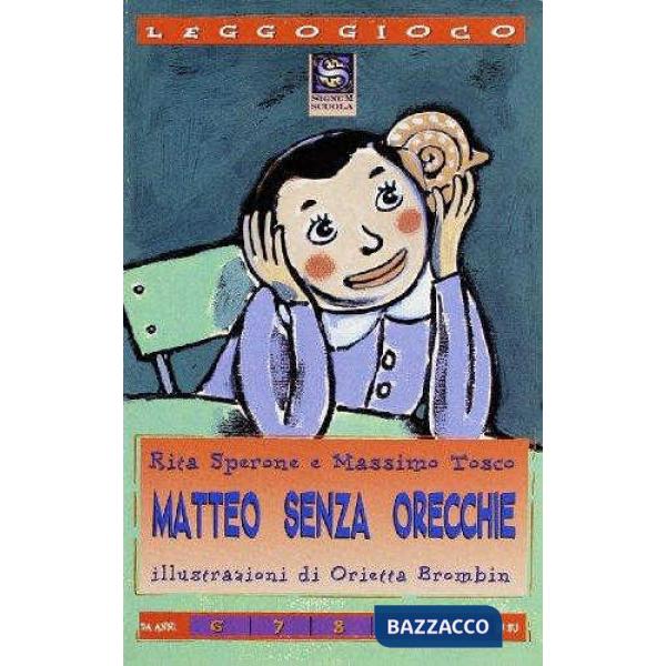 MATTEO SENZA ORECCHIE