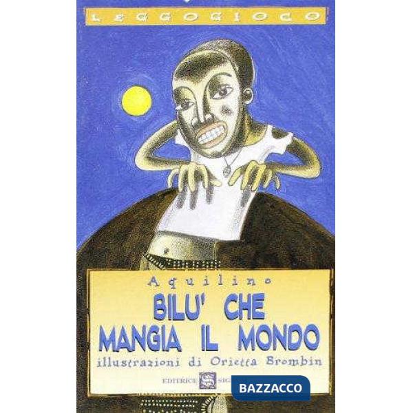 BILU' CHE MANGIA IL MONDO