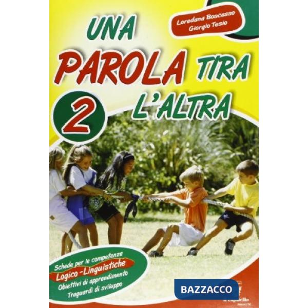 UNA PAROLA TIRA L'ALTRA 2