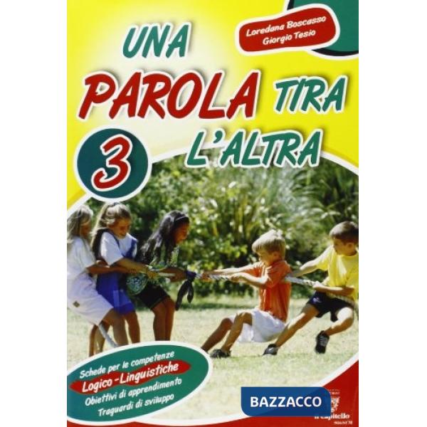 UNA PAROLA TIRA L'ALTRA 3