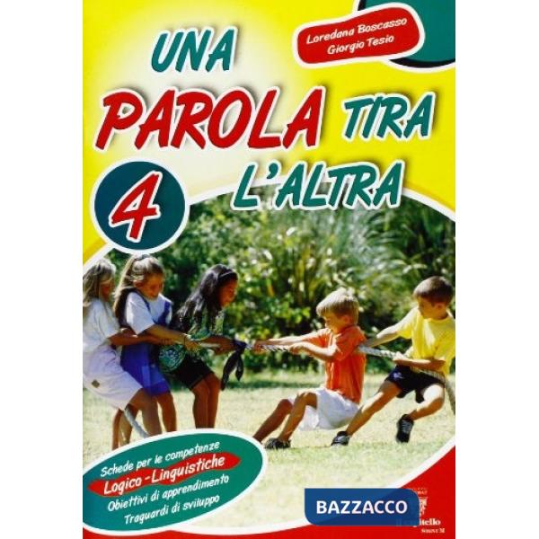 UNA PAROLA TIRA L'ALTRA 4