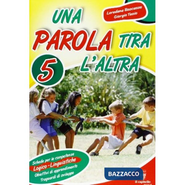 UNA PAROLA TIRA L'ALTRA 5