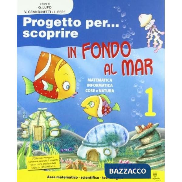 PROGETTO PER SCOPRIRE 1 IN FONDO AL MAR