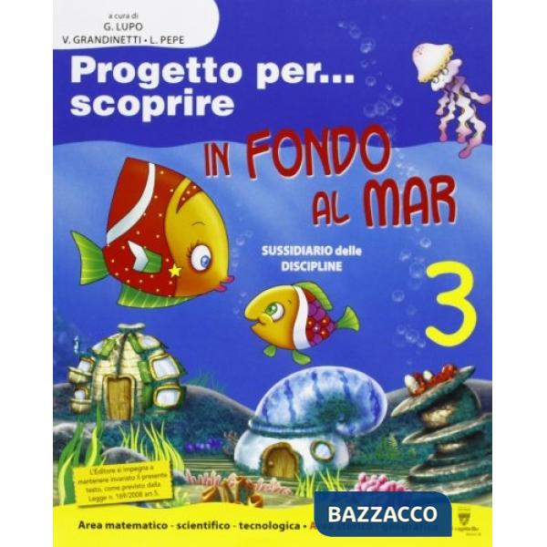 PROGETTO PER SCOPRIRE 3 IN FONDO AL MAR