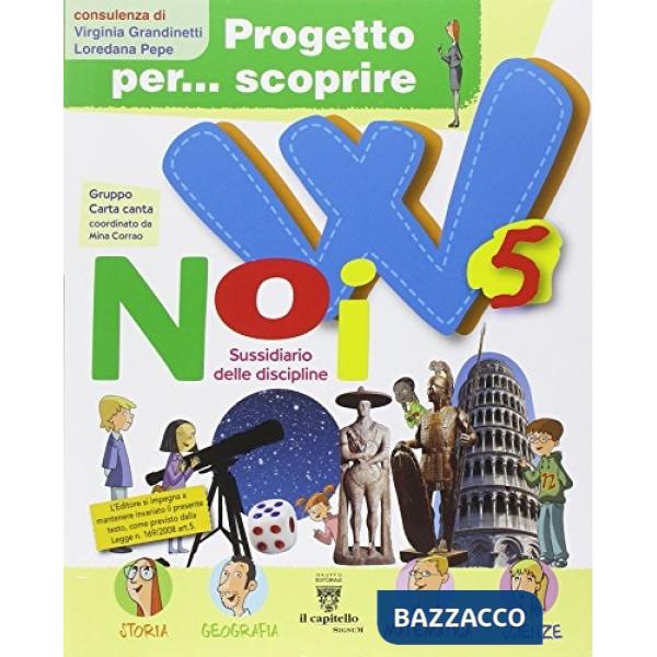 PROGETTO PER SCOPRIRE 5 W NOI