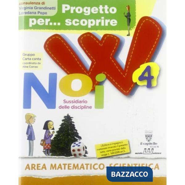 PROGETTO PER SCOPRIRE 4 W NOI AREA MATEMATICO SCIE