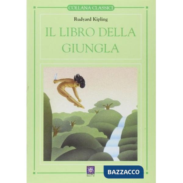 CLASSICI SIGNUM - LIBRO DELLA GIUNGLA