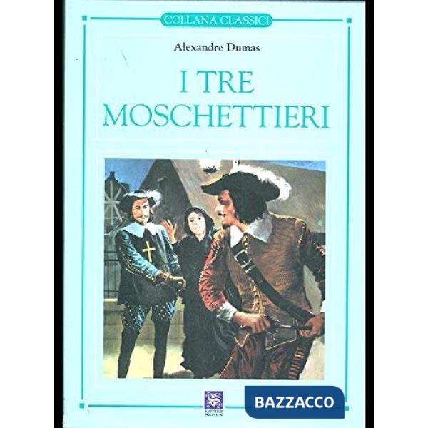 CLASSICI SIGNUM TRE MOSCHETTIERI