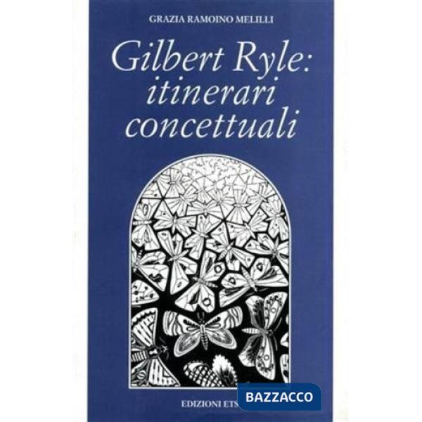Gilbert Ryle. Itinerari concettuali
