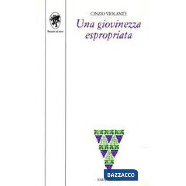 Giovinezza espropriata (Una)