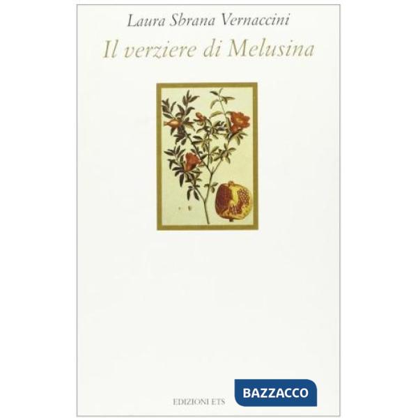 Verziere di Melusina (Il)