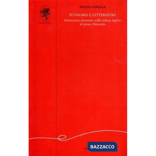 Economia e letteratura. Intersezioni discorsive nella cultura inglese del primo Ottocento