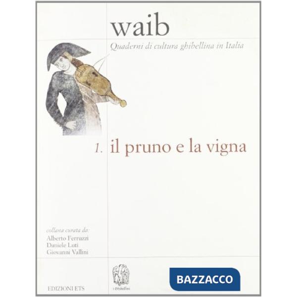 Pruno e la vigna (Il)