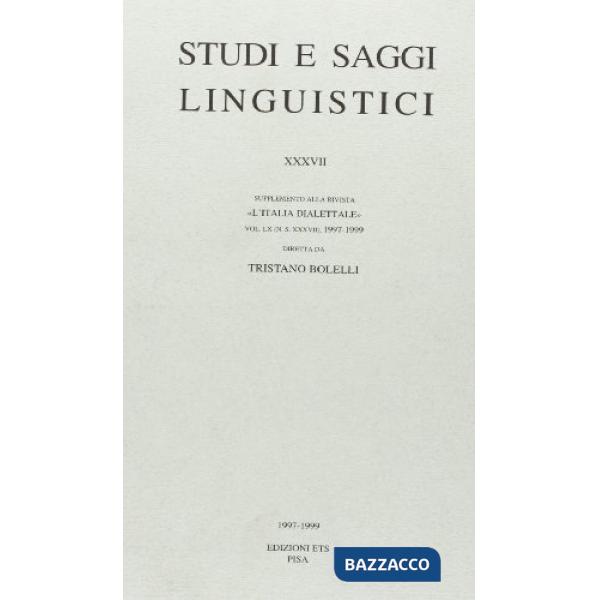 Studi e saggi linguistici. Vol. 37