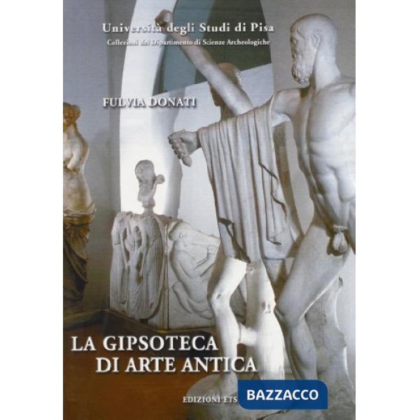 Gipsoteca di arte antica (La)