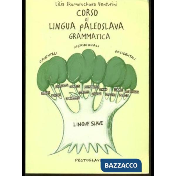 Corso di lingua paleoslava. Grammatica