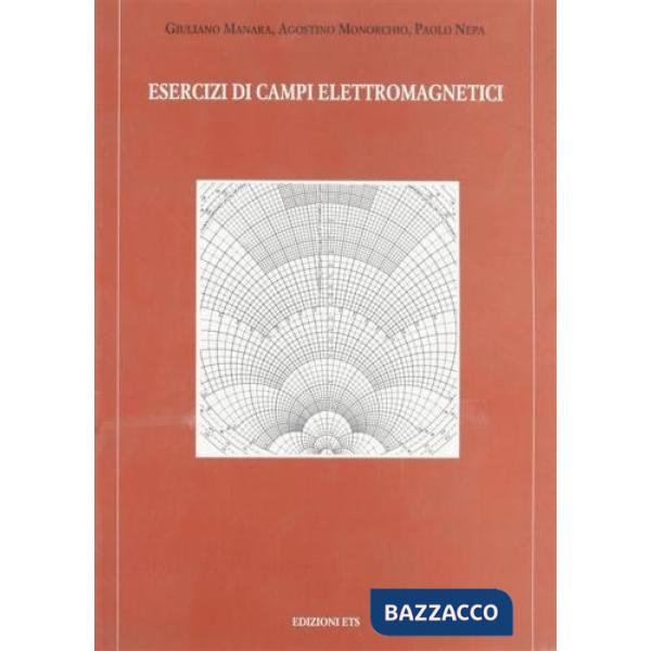Esercizi di campi elettromagnetici