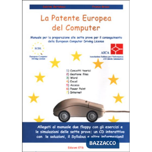 Patente europea del computer. Manuale per la preparazione alle sette prove per i