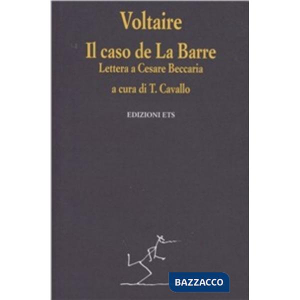 Caso De La Barre. Lettera a Cesare Beccaria (Il)