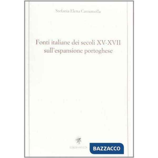 Fonti italiane dei secoli XV-XVII sull'espansione portoghese