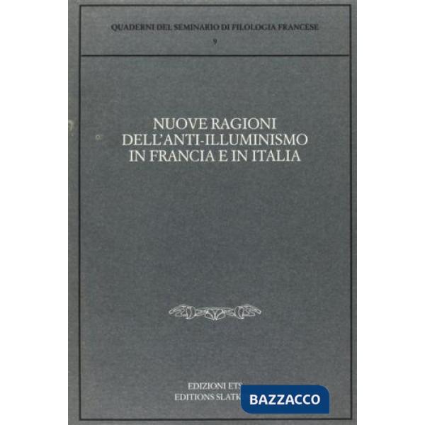 Nuove ragioni dell'anti-illuminismo in Francia e in Italia