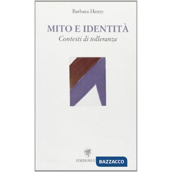 Mito e identità. Contesti di tolleranza