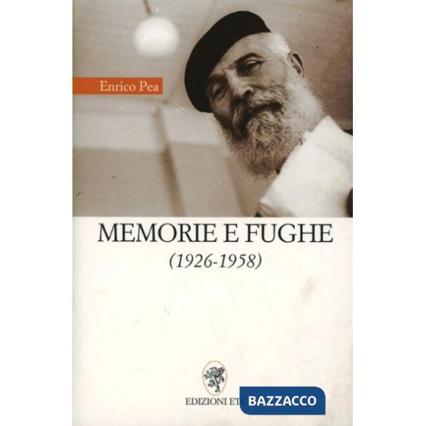Memorie e fughe (1926-1958)