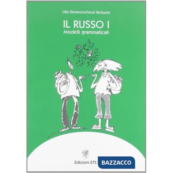 Russo. Modelli grammaticali (Il). Vol. 1