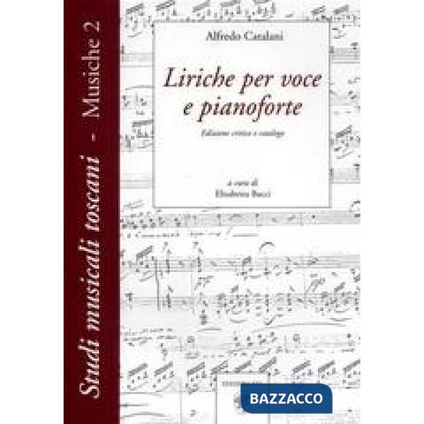 Liriche per voce e pianoforte. Catalogo. Ediz. critica