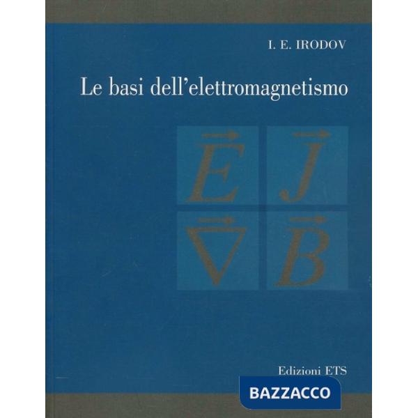 Basi dell'elettromagnetismo (Le)