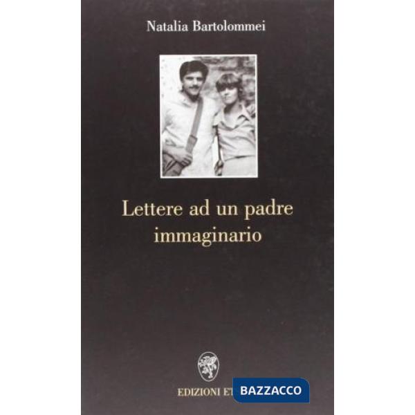 Lettere ad un padre immaginario