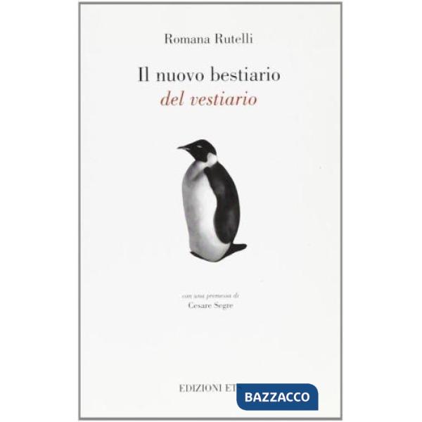 Nuovo bestiario del vestiario (Il)