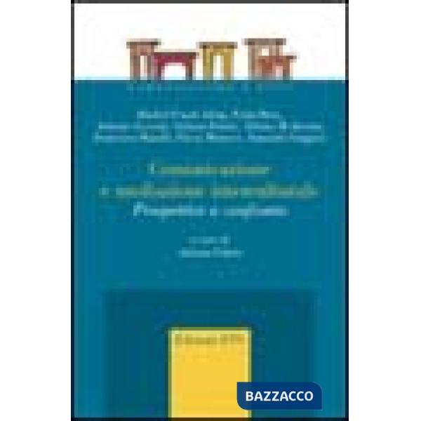 Comunicazione e mediazione interculturale. Prospettive a confronto