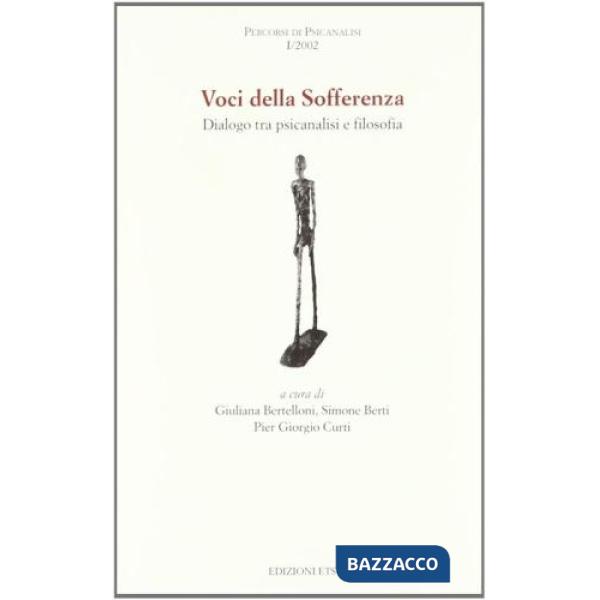 Voci della sofferenza. Dialogo tra psicoanalisi e filosofia
