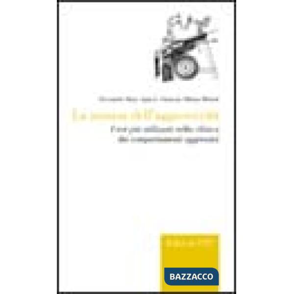 Misura dell'aggressività. I test più utilizzati nella clinica dei comportamenti aggressivi (La)