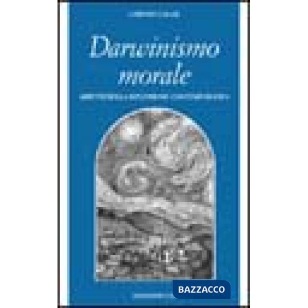 Darwinismo morale. Aspetti della riflessione contemporanea