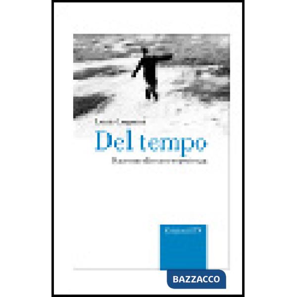 Del tempo. Racconto discorso esperienza