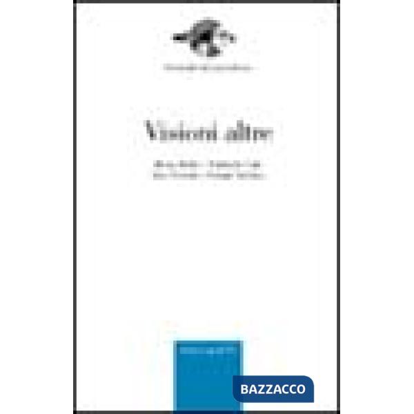 Visioni altre